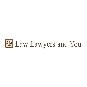 Law, Lawyers, and You