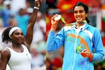 Forbes, Forbes, forbes name serena williams as highest paid female athlete pv sindhu in top 10, Forbes highest paid female athlete