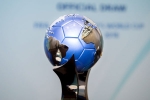 fifa world cup, u17 women world cup india, india to host u 17 women s world cup in 2020, Fifa