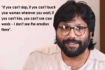 Sandeep Reddy Vanga, vanga, sandeep reddy vanga defends controversial statement says it s not assault it s liberty of expression, Film companion