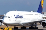 Lufthansa Airlines breaking updates, Lufthansa Airlines flight status, lufthansa airlines cancels 800 flights today, Wage