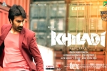 Koneru Satyanarayana, Khiladi breaking news, ravi teja s khiladi shoot kept on hold, Ramesh varma