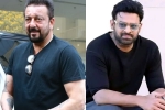 Sanjay Dutt makeover, Sanjay Dutt with Prabhas, sanjay dutt s makeover for prabhas, Maruthi