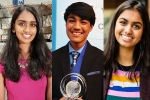 Indian origin students in Time magazine, Rishab Jain, three indian origin students in time s most influential teens 2018, Pancreatic cancer Indian origin students in Time magazine, Rishab Jain, three indian origin students in time s most influential teens 2018, Pancreatic cancer