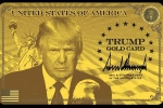 Trump's Gold Card, H-1B Workers news, all about trump s gold platinum corporate gold cards for h 1b workers, Homeland security
