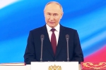 Vladimir Putin Russian President, Vladimir Putin, vladimir putin sworn in for fifth term in russia, War crimes Vladimir Putin Russian President, Vladimir Putin, vladimir putin sworn in for fifth term in russia, War crimes