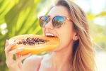 Papaya, Avoid Papaya people, who should avoid eating papaya, Acts