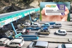 FASTag from May 1st news, FASTag latest, fastag to be replaced by gps based tolling from may 1, Banned ca