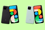 4a 5G, Pixel 5, google launches pixel 5 and 4a 5g with android 11, Wide angle